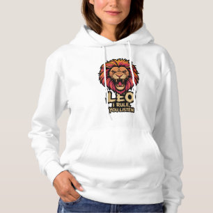 Leo: Ich Regel, Sie hören Leo Funny Zitat Hoodie
