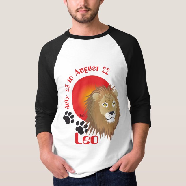 Leo July 23 to August 22 T-Shirt (Vorderseite)