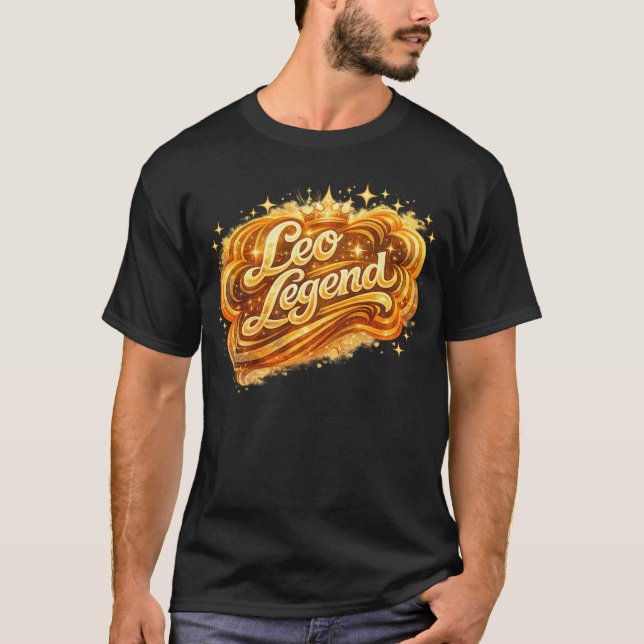 Leo Legend | Bold Fire Sign Zodiac Astrology Shirt (Vorderseite)