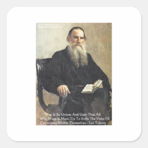 Leo Tolstoi "Krieg ist ungerecht" Weisheits-Zitate Quadratischer Aufkleber