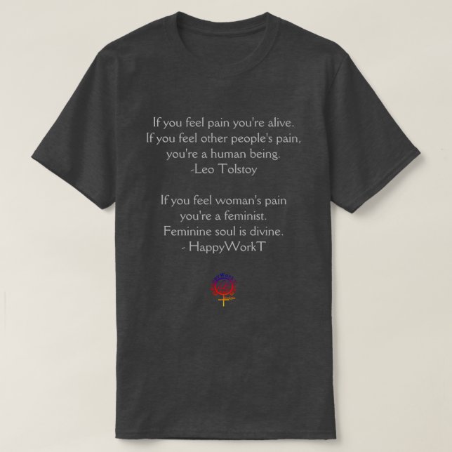 Leo Tolstoi Zitat und Feminismus T-Shirt (Design vorne)