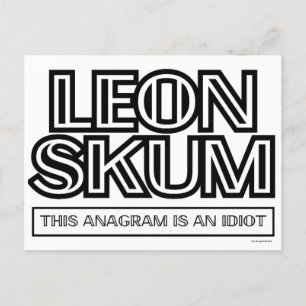 Leon Skum   Dieses Anagramm ist ein Idiot Postkarte