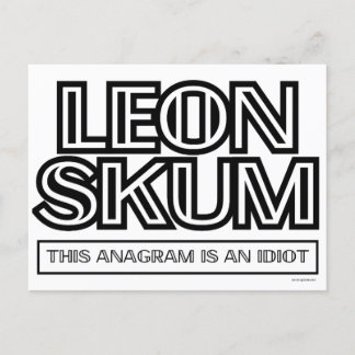 Leon Skum | Dieses Anagramm ist ein Idiot Postkarte