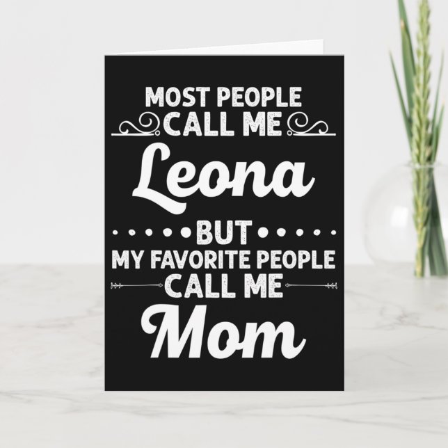 Leona Gift Name Funny Mother's Day Personalisiert  Karte (Vorderseite)