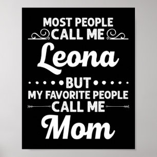Leona Gift Name Funny Mother's Day Personalisiert Poster