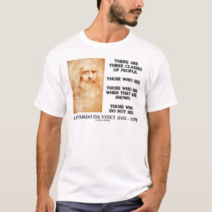 Leonardo da Vinci drei Klassen Leute-Zitat T-Shirt