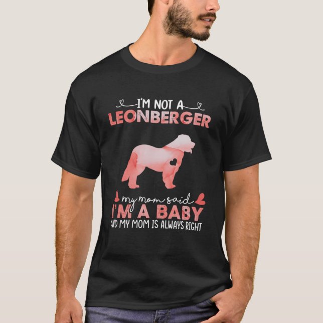 Leonberger Dog Mama sagte Baby Funny Gifts Dog Mam T-Shirt (Vorderseite)