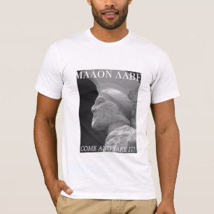 LEONIDAS MALON LABE, KOMMEN ES NEHMEN! T-Shirt