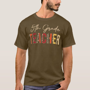 Leopard 5. Klasse Lehrer Herbst Herbstliebhaber Da T-Shirt