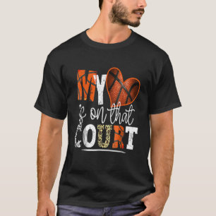 Leopard Basketball Mom My Heart Is On That Court B T-Shirt