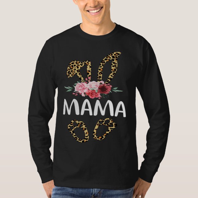 Leopard Bunny Mama Easter Bunny Ears T-Shirt (Vorderseite)