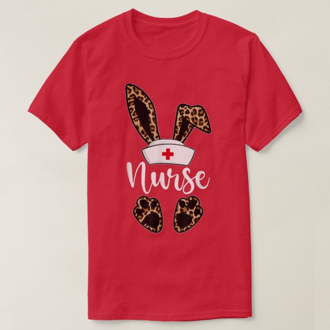 Leopard Bunny Nurse Happy Oaster Day Eggs Hunter N T-Shirt (Design vorne)