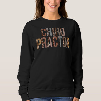 Leopard Chiropraktor Aufwertung des Gesundheitswes Sweatshirt