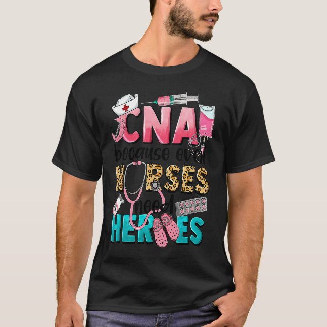 Leopard CNA Because Even Nurse Need Heroes Western T-Shirt (Vorderseite)
