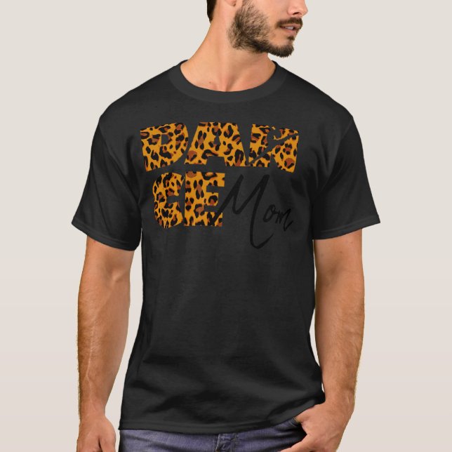 Leopard Dance Mama Dancer Ballet Practice Mütter T-Shirt (Vorderseite)