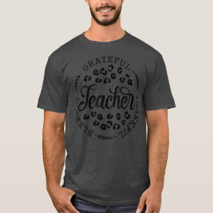 Leopard dankbar, gesegnet Lehrer Thanksgi T-Shirt