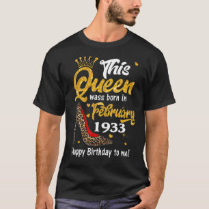 Leopard Diese Königin wurde im Februar 1933 Gebore T-Shirt