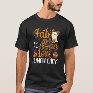 Leopard Fab Boo Lous Lunch Lady Team Teacher Spook T-Shirt