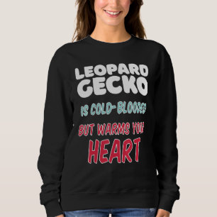 Leopard Gecko ist kaltblütig, aber erwärmt Ihr Her Sweatshirt