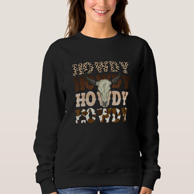 Leopard Howdy Bull Skull Rodeo Texas Western Count Sweatshirt (Vorderseite)