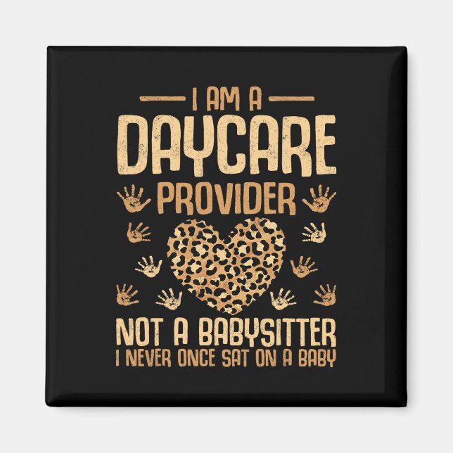 Leopard Ich bin Tagesmutter und kein Babysitter  Magnet (Vorne)