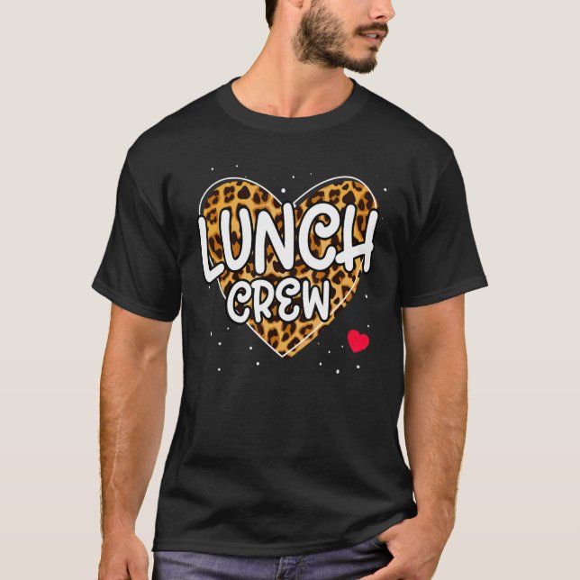 Leopard Lunch Crew Group Matching School Cafeteria T-Shirt (Vorderseite)