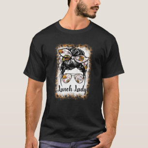 Leopard Lunch Lady Messy Bun Lunch Lady L T-Shirt