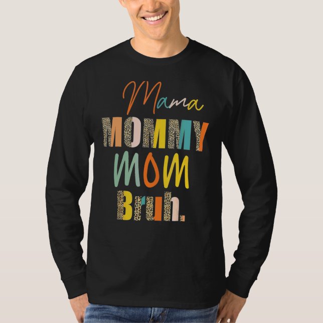 Leopard Mama Mommy Mama Bruh Mother Day Womens T-Shirt (Vorderseite)