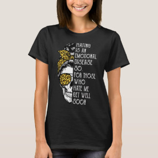 Leopard Messy Bun Skull Hating Emotional Disease S T-Shirt