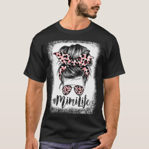 Leopard Mimi Life Niedlich Messy Bun Girl Mother D T-Shirt