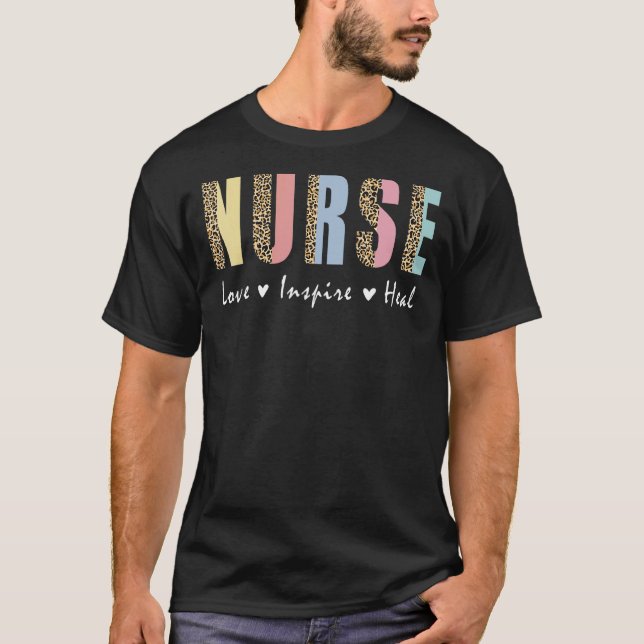 Leopard Nurse Life Nursing Student Liebe Inspirier T-Shirt (Vorderseite)