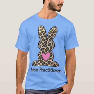 Leopard Nurse Practitioner Ostersonne Zukunft Nur T-Shirt