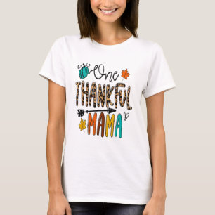 Leopard One Thankful Mama Funny Mama Erntedank T-Shirt