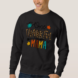 Leopard One Thankful Mama Mama Erntedank Sweatshirt