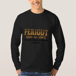 Leopard Periodt Definition Schwarze Geschichte Mon T-Shirt