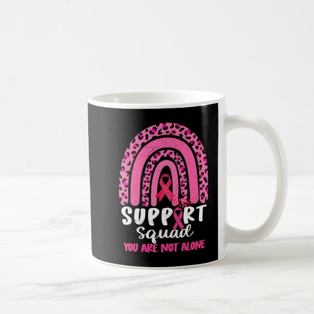 Leopard Pink Rainbow Support Squad Brustkrebs A Kaffeetasse (Rechts)
