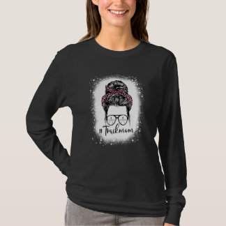 Leopard Pink Track Mama Life Messing Bun Mot T-Shirt