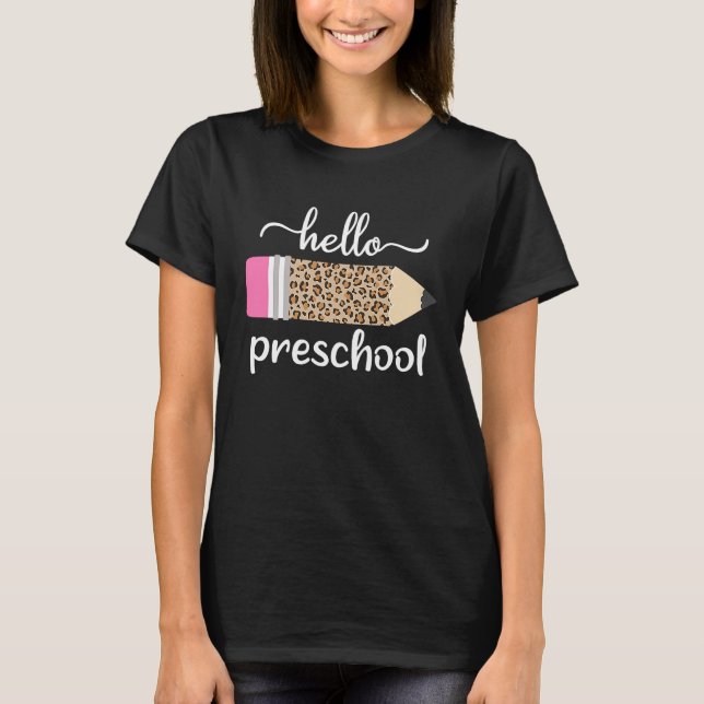 Leopard Print Hello Preschool First Day School T-Shirt (Vorderseite)
