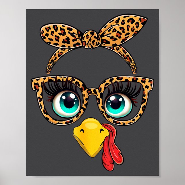 Leopard Print Thanksgiving Funny Turkey Face Gles  Poster (Vorne)