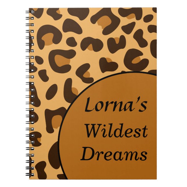 Leopard Print Wildest Dreams Spiral Journal Notizblock (Vorderseite)