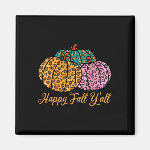 Leopard Pumpkin glücklich Fall Yall Herbst Pumpkin Magnet