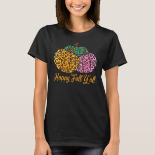 Leopard Pumpkin glücklich Fall Yall Herbst Pumpkin T-Shirt