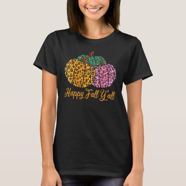 Leopard Pumpkin glücklich Fall Yall Herbst Pumpkin T-Shirt (Vorderseite)