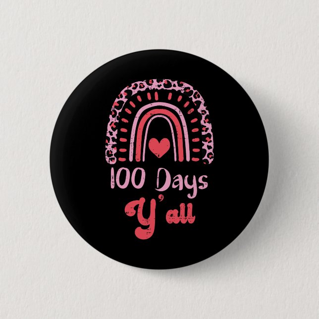 Leopard Rainbow 100 Days Yall 100th Day School Tea Button (Vorderseite)