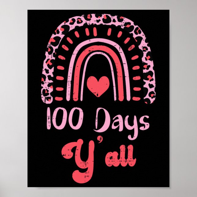 Leopard Rainbow 100 Days Yall 100th Day School Tea Poster (Vorne)