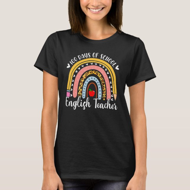 Leopard Rainbow Englischlehrer 100. Scho-Tag T-Shirt (Vorderseite)