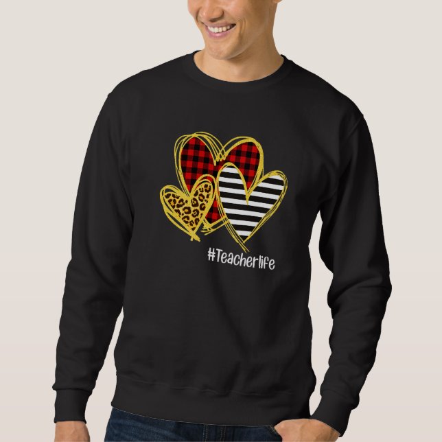Leopard Red Plaid Striped Hearts Teacher Life Vale Sweatshirt (Vorderseite)