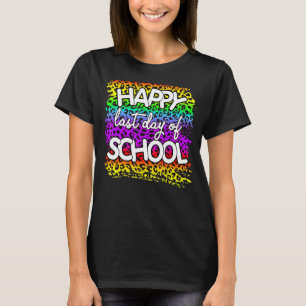 Leopard Regenbogen Glück letzten Tag der Schule So T-Shirt