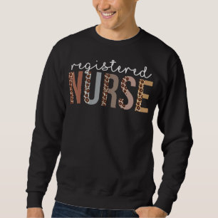 Leopard Registered Nurse Appreciency Healthcare W Sweatshirt