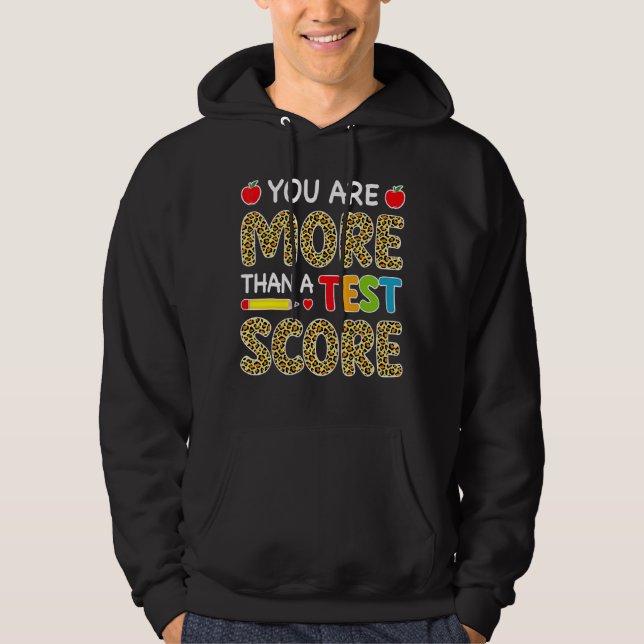 Leopard Sie sind mehr als ein Test-Score-Lehrer Te Hoodie (Vorderseite)